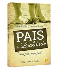 LIVRO PAIS E LEALDADE