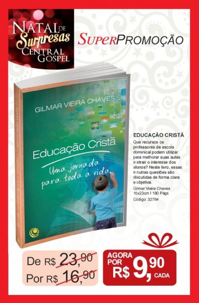LIVRO EDUCAÇÃO CRISTÃ - UMA JORNADA PARA TODA A VIDA